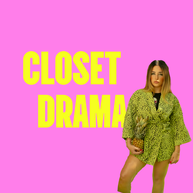 Closet Drama